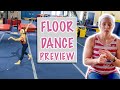 Floor Dance Preview!!