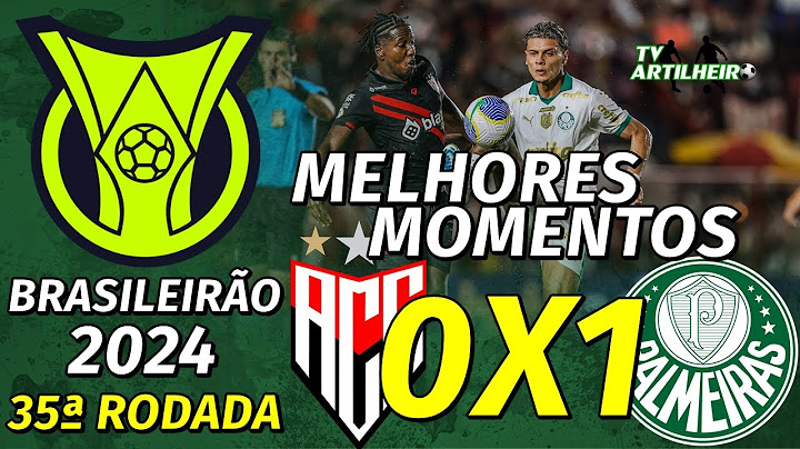 [Série A '24] 35ª Rodada | Atlético/GO 0 X 1 Palmeiras | Melhores Momentos | TV ARTILHEIRO