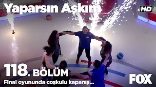 Final Oyununda Coşkulu Kapanış... Yaparsın Aşkım 118. Bölüm