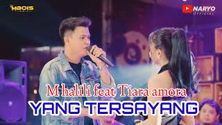 YANG #TERSAYANG M. HALILI feat TIARA AMURA MBOIS MUSIK @Naryo_pollay