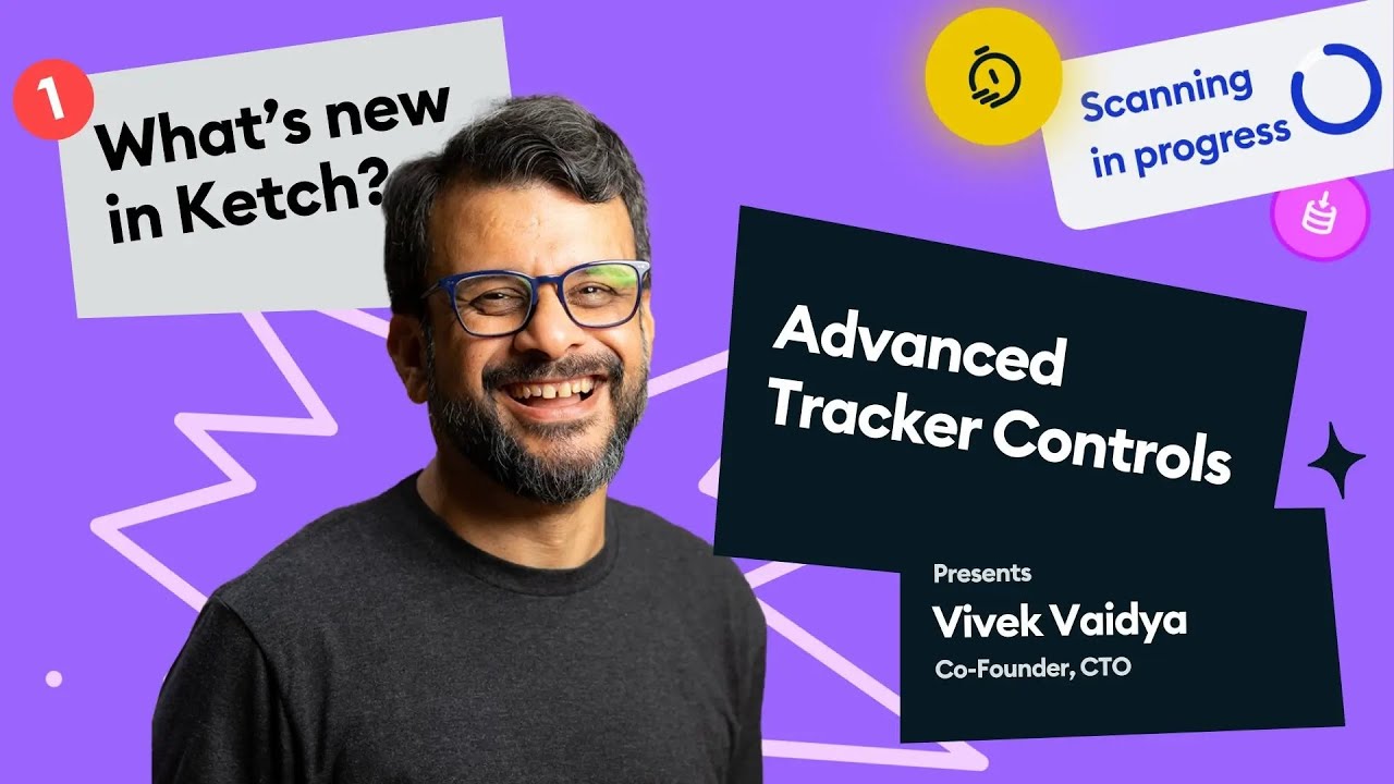 How to See Which Vendors Brought Cookies to Your Site: Ketch Advanced Tracker Controls