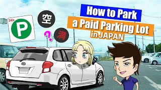 How to Park a Paid Parking Lot in Japan