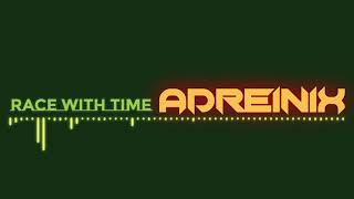 Adreinix - Race With Time