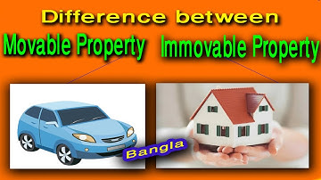Difference between movable and immovable property | Definition of movable and immovable property