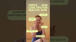 SIMPLE SKIN CARE TIPS FOR  HEALTHY SKINyoutubeshorts shortvideo skincare beautiful beauty