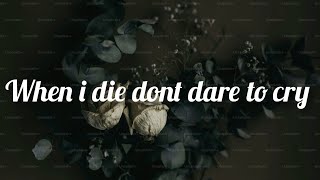 Download Lagu When i die dont dare to cry emotional heartbreak song MP3