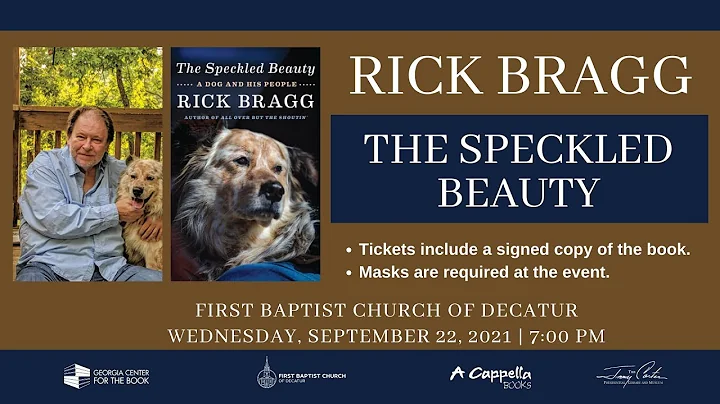 Rick Bragg - The Speckled Beauty - 2021/09/22