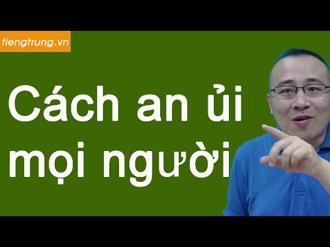 Video Học tiếng Trung theo chủ đề | Cách an ủi mọi người - youtube