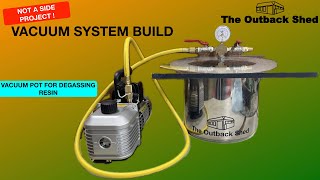 Home Made Vacuum Chamber for Degassing Resin