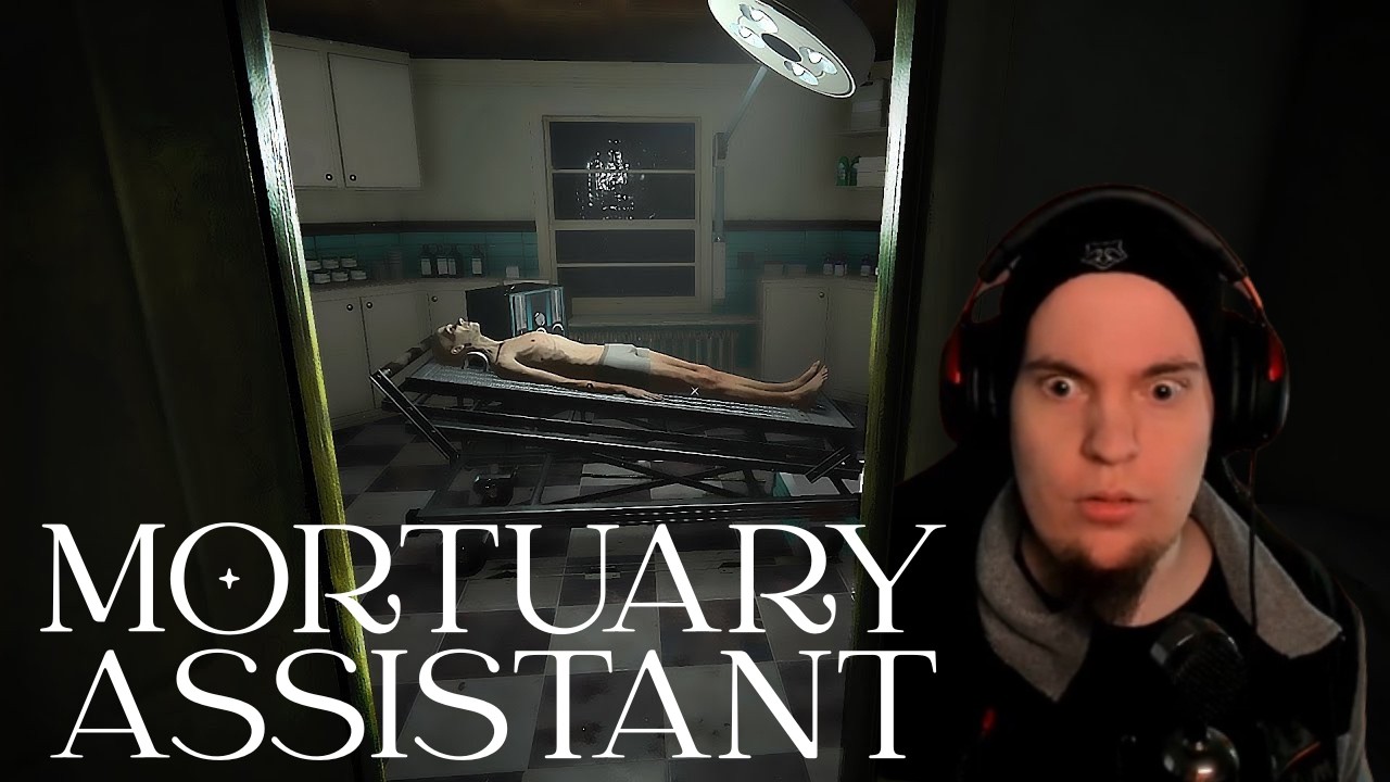 Tää paikka ei oo mua varten | Mortuary Assistant