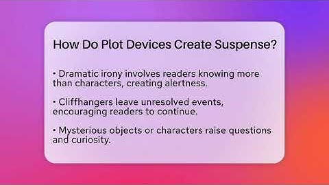 How Do Plot Devices Create Suspense? - Tales And Texts