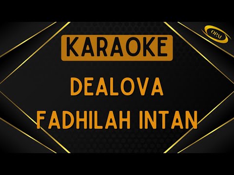 Fadhilah Intan - Dealova [Karaoke]