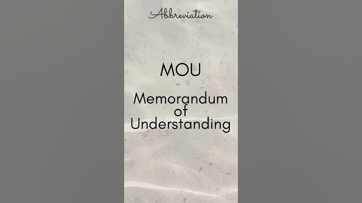 MOU   Memorandum of Understanding