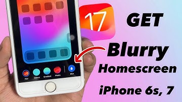 Install iOS 17 Blurry Homescreen on old iPhones 6s, 7, 7+ || Enable Now