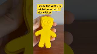 I made the viral 3-D printed sour patch kids clicker 🔥#3dprinting #3dprinted #fyp #viral