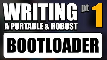 Write A Portable Bootloader [ 1 ] : Requirements