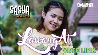 SASYA ARKHISNA | LAWANG ATI (Video Lirik)