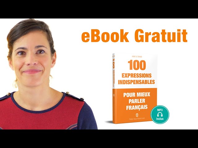 Ebook Gratuit 100 expressions françaises indispensables  Apprendre le  français, Expressions françaises, Apprendre le français parler