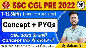 SSC CGL PRE 2022 First 12 Set Master Concept PYQs | By Balram Sir