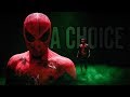 (Marvel) Peter Parker // A Choice