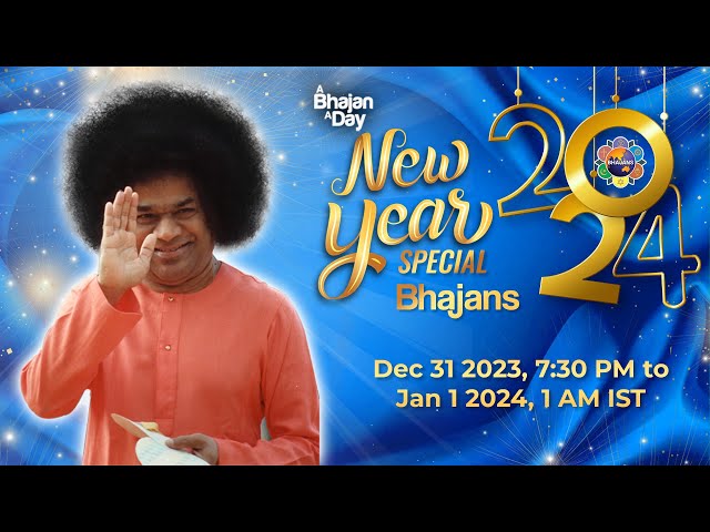 New Year Special Bhajans 2024 | Sri Sathya Sai Bhajans class=