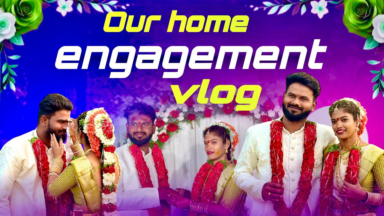  OUR HOME ENGAGEMENT VIOG // Wedding Vlog I| Day01 ||  ENGAGEMENT day l| Niha Akka 