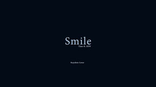 Smile - Timo ft. HSW (Royalists Cover ft. Christopher Sulang)