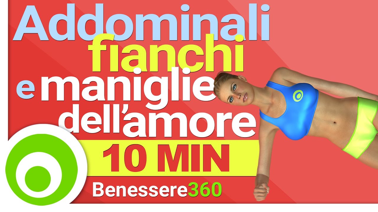 Addominali Fianchi E Maniglie Dell Amore 10 Minuti Di Esercizi Youtube