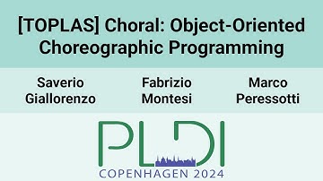 [PLDI24] [TOPLAS] Choral: Object-Oriented Choreographic Programming