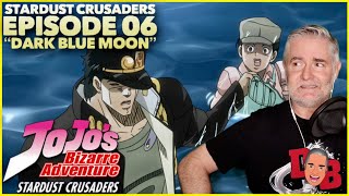 JJBA (Stardust Crusaders) Episode 06 “Dark Blue Moon” REACTION