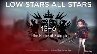 【Arknights】13-6 Adverse Low Rarity Guide