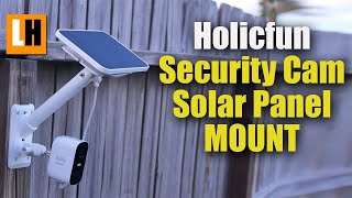 Holicfun Security Camera and Solar Panel Wall Mount for Blink, Ring, Arlo, Eufy, Reolink Cameras