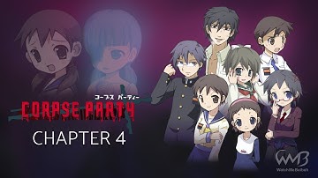 Corpse Party: BloodCovered - Chapter 4 + All Endings (with instructions)