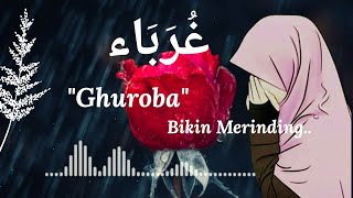 Sholawat Ghuroba غُرَبَاء by Alfina Nindiyani #bikinmerinding - Lirik \u0026 Terjemahan