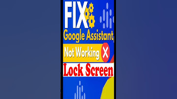 Google Assistant Not working on Lock Screen Solution |Google Assistant Problem on Lock Screen Solved