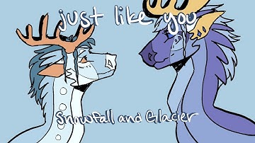 just like you // wings of fire pmv (Snowfall)