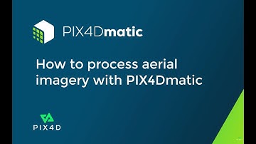 PIX4Dmatic Tutorial Video 3 - How to process aerial imagery with PIX4Dmatic