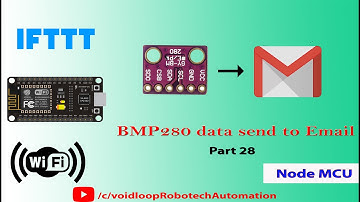 28  BMP280 data send to mail by IFTTT with ESP8266 and  LCD16x2