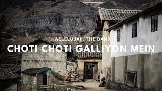 Choti Choti Galiyon Mein Lyrics Meaning Hallelujah The Band Pakistani Christian Song