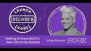 Getting to Know BUCK’s New CEO Emily Rickard