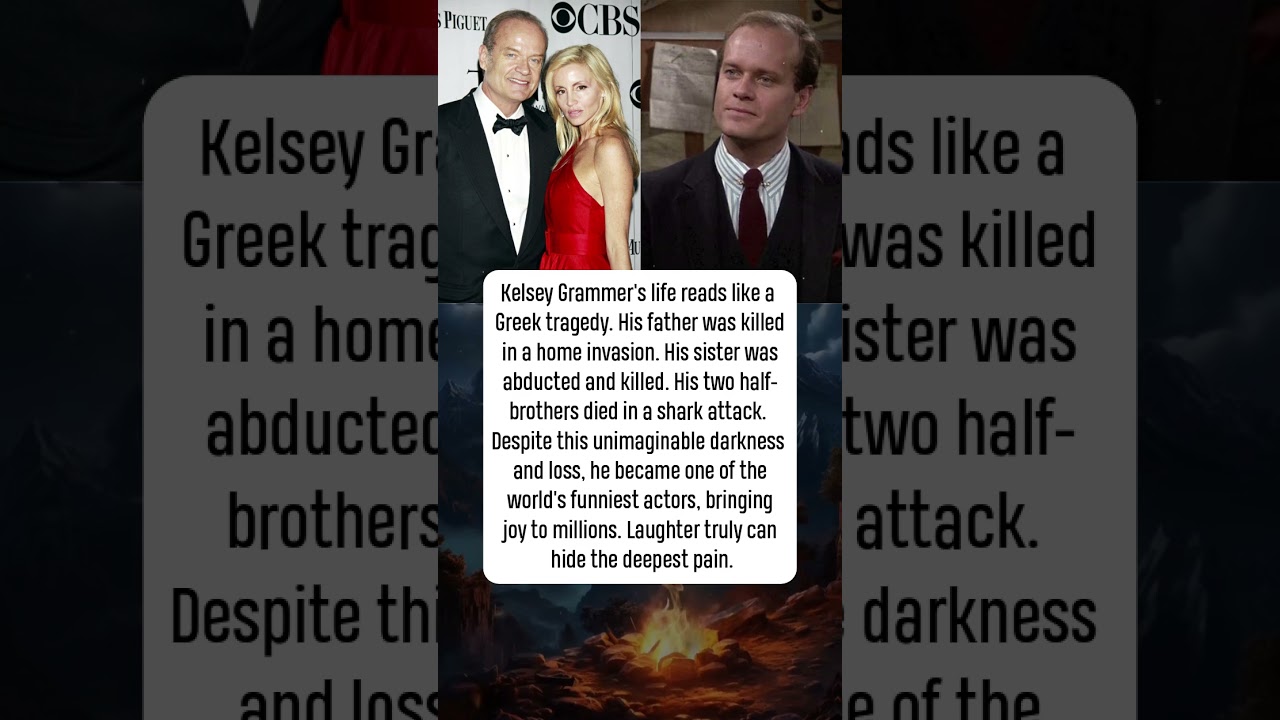 🔪 The Real-Life Tragedy Behind Kelsey Grammer's Laugh.