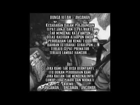 Bunga Hitam - Ancaman (lyrics)