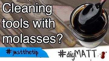 Molasses as a rust remover for tools