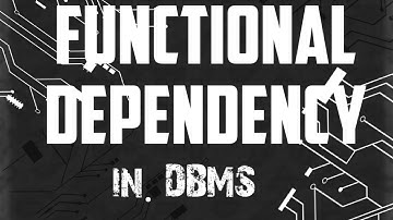 Functional Dependency in DBMS || Transitive Dependency || Multivalued Dependency