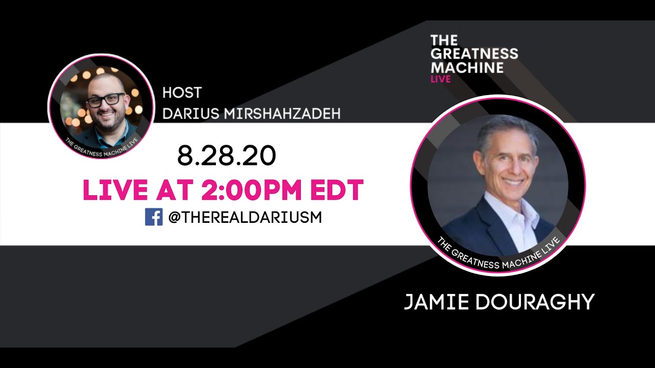 The Greatness Machine Live - with Jamie Douraghy and Darius Mirshahzadeh
