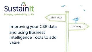Improving your CSR data and using Business Intelligence Tools to add value Wealth