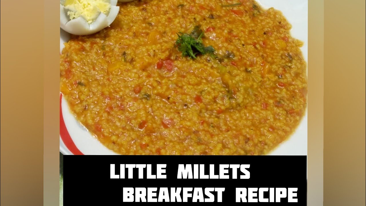 Easy breakfast recipe tomato millets healthy and tasty... YouTube