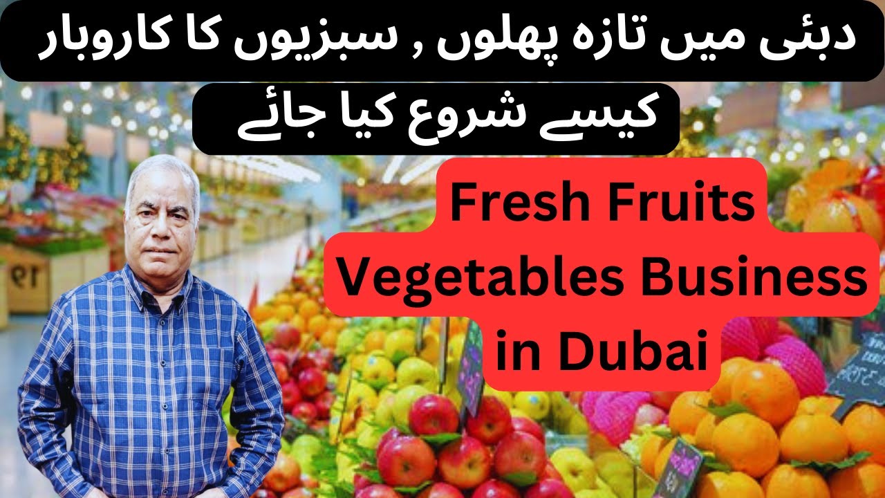 Fresh Fruit And Vegetables Trading Business in Dubai. YouTube