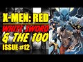 X-Men: Red || White Sword and the 100 || (issue 12, 2023)