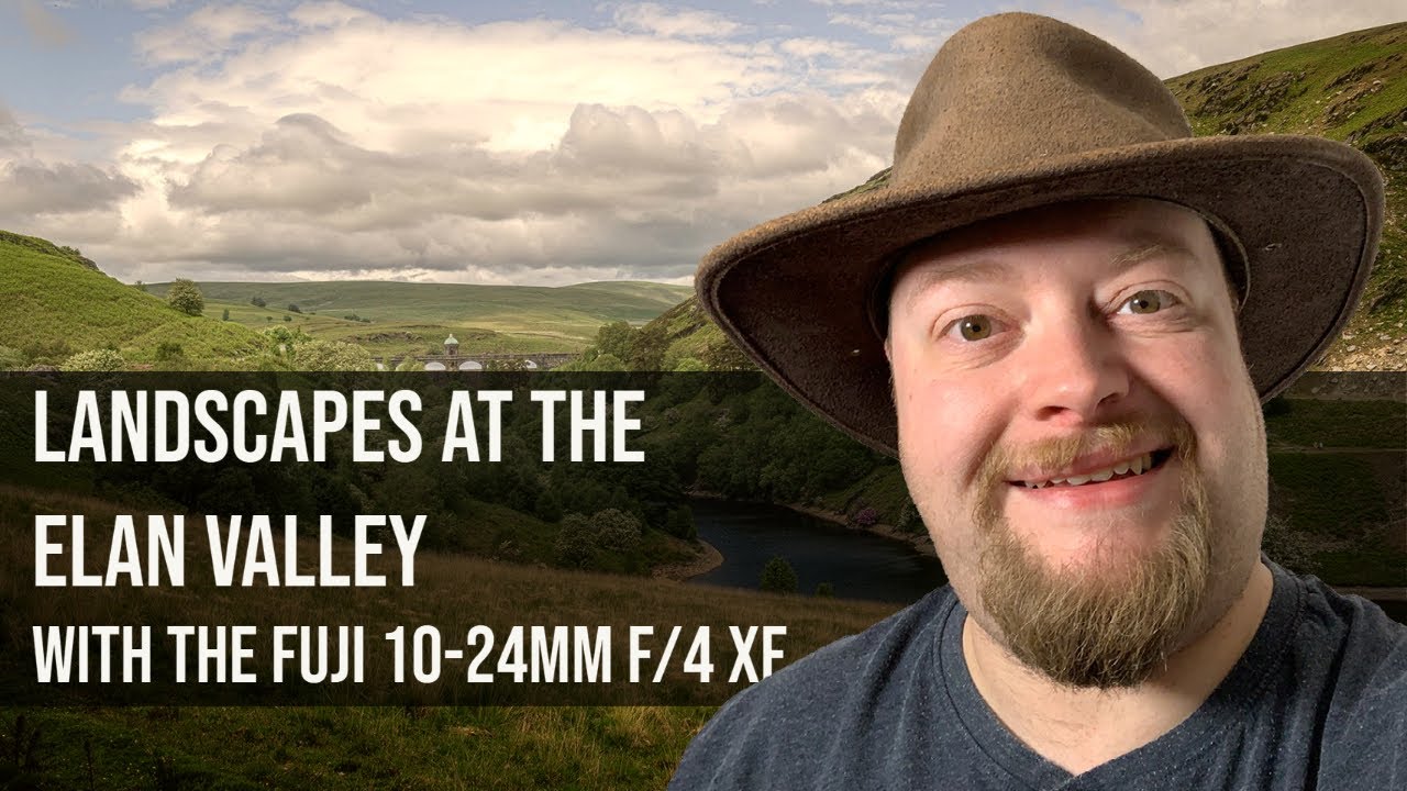 Landscape Photography At The Elan Valley With The Fuji 10-24mm XF Lens